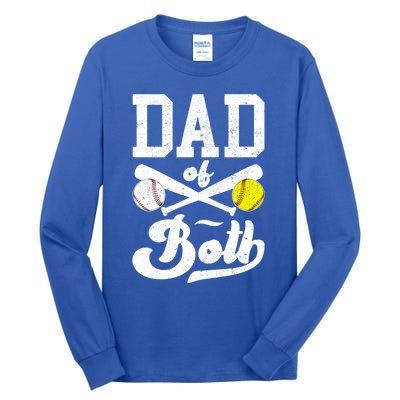 Dad Of Both Proud Softball Baseball Dad Gift Tall Long Sleeve T-Shirt