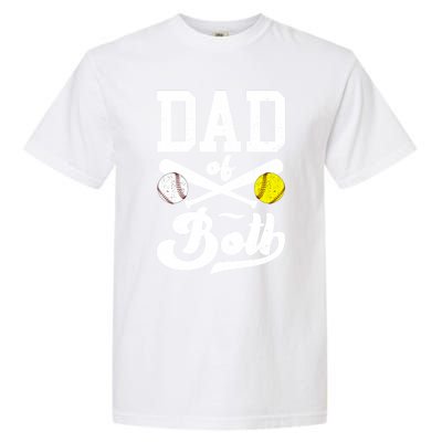 Dad Of Both Proud Softball Baseball Dad Gift Garment-Dyed Heavyweight T-Shirt