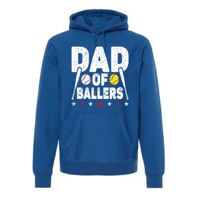 Dad Of Ballers Funny Softball Dad Baseball Dad Cool Gift Premium Hoodie