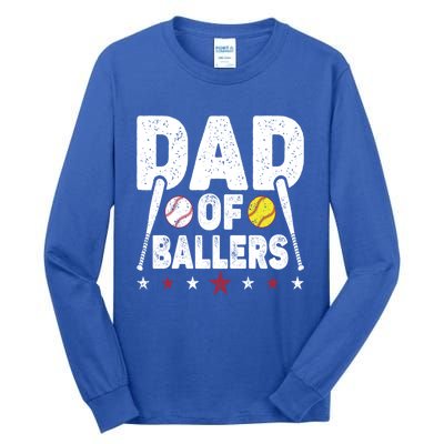 Dad Of Ballers Funny Softball Dad Baseball Dad Cool Gift Tall Long Sleeve T-Shirt