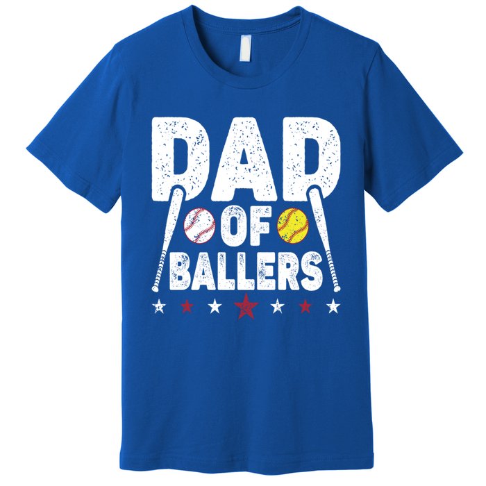 Dad Of Ballers Funny Softball Dad Baseball Dad Cool Gift Premium T-Shirt