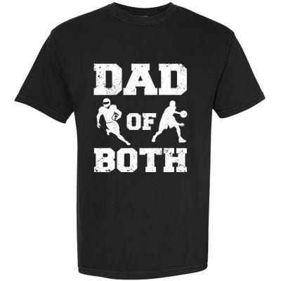 Dad Of Both Funny Football Basketball Dad Garment-Dyed Heavyweight T-Shirt