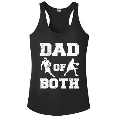 Dad Of Both Funny Football Basketball Dad Ladies PosiCharge Competitor Racerback Tank