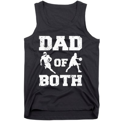 Dad Of Both Funny Football Basketball Dad Tank Top