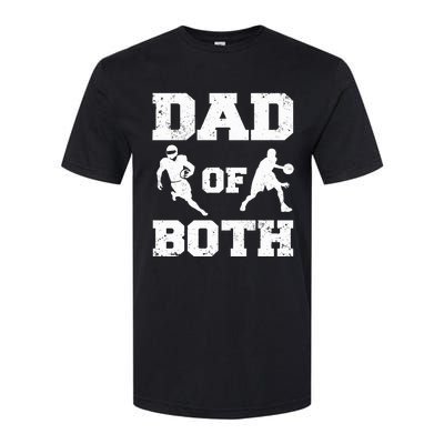 Dad Of Both Funny Football Basketball Dad Softstyle CVC T-Shirt