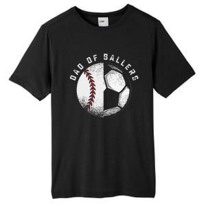 Dad Of Ballers Father Son Soccer Baseball Player Coach Gift Tall Fusion ChromaSoft Performance T-Shirt