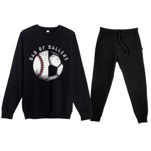 Dad Of Ballers Father Son Soccer Baseball Player Coach Gift Premium Crewneck Sweatsuit Set