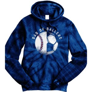 Dad Of Ballers Father Son Soccer Baseball Player Coach Gift Tie Dye Hoodie