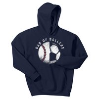 Dad Of Ballers Father Son Soccer Baseball Player Coach Gift Kids Hoodie