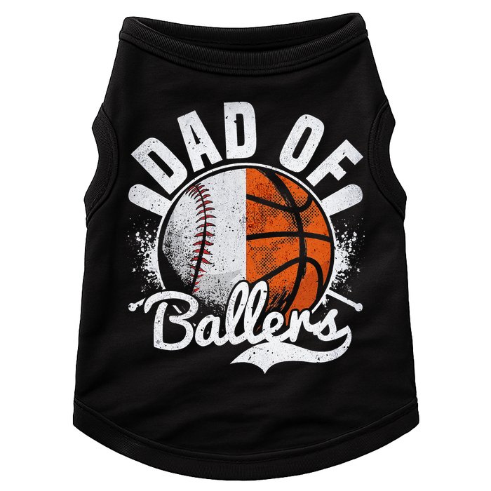 Dad Of Both Baseball Basketball Dad of Ballers Doggie Tank