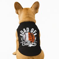 Dad Of Both Baseball Basketball Dad of Ballers Doggie Tank