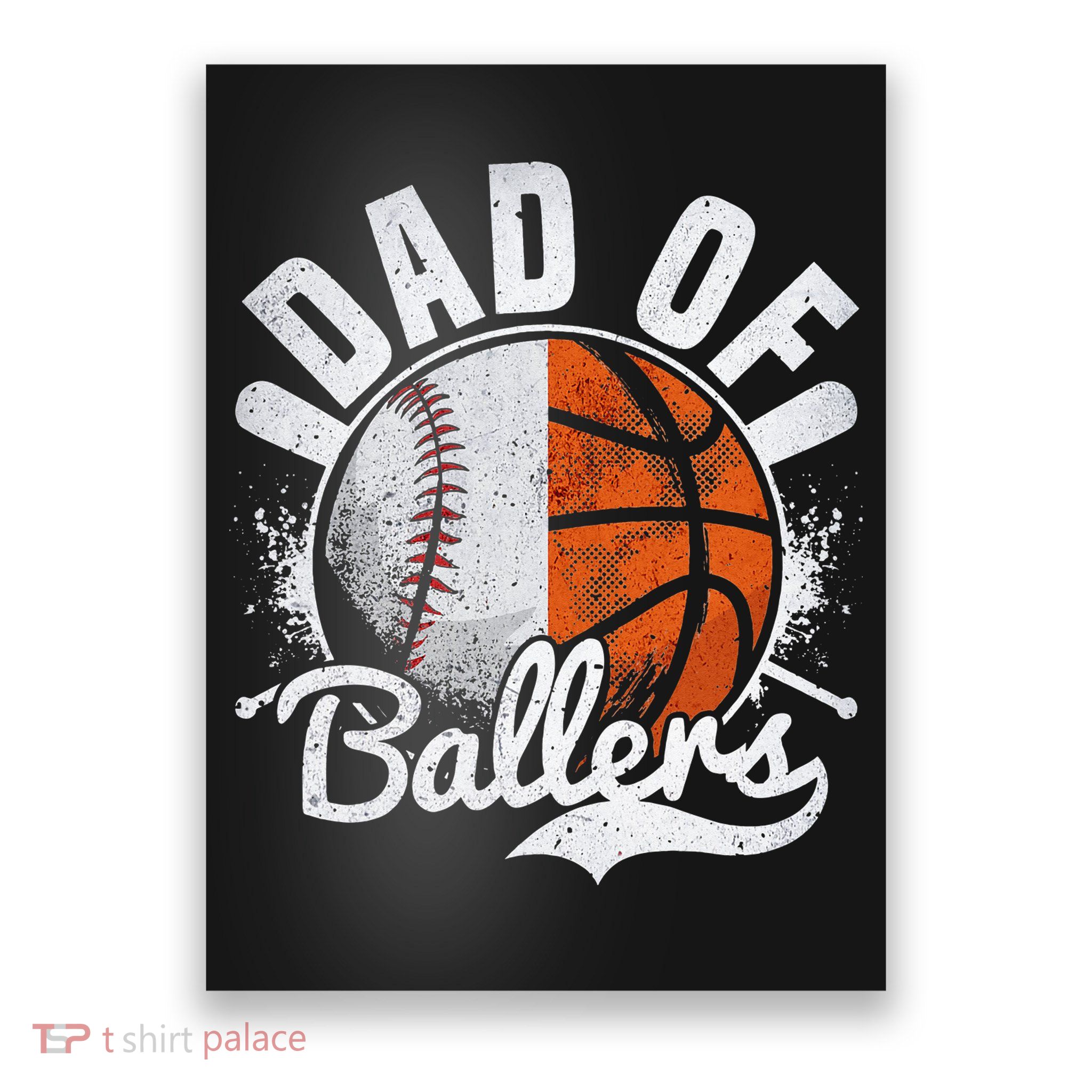 Dad Of Both Baseball Basketball Dad of Ballers Poster