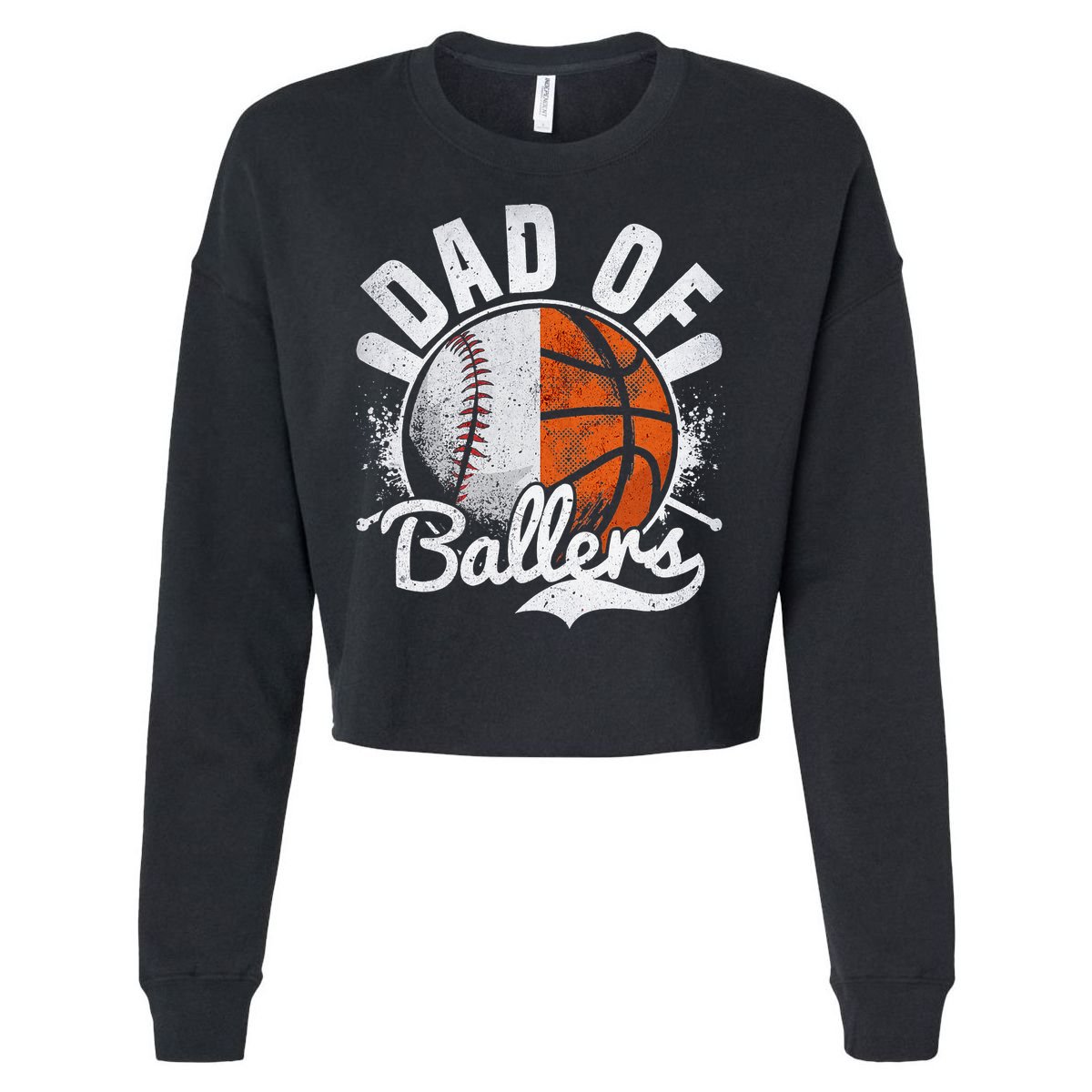 Dad Of Both Baseball Basketball Dad of Ballers Cropped Pullover Crew