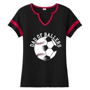 Dad Of Ballers Fathers Day Sport Lover Papa Soccer Baseball Gift Ladies Halftime Notch Neck Tee