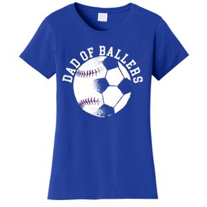 Dad Of Ballers Fathers Day Sport Lover Papa Soccer Baseball Gift Women's T-Shirt