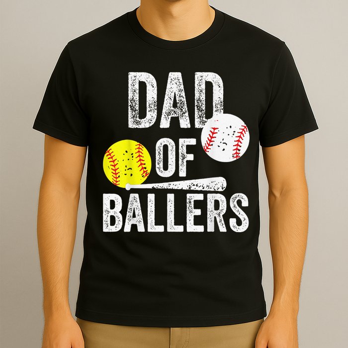 Dad of Ballers Dad of Baseball And Softball Player For Dad T-Shirt