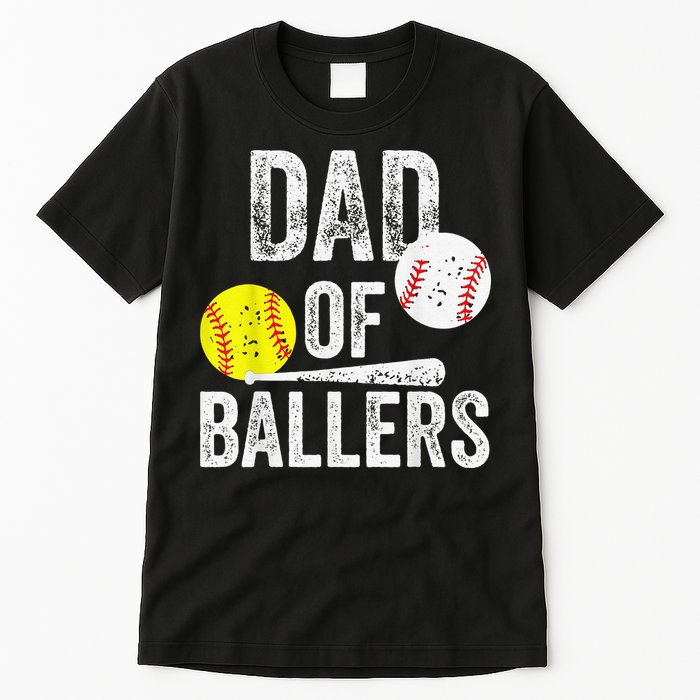 Dad of Ballers Dad of Baseball And Softball Player For Dad Tall T-Shirt