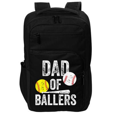 Dad of Ballers Dad of Baseball And Softball Player For Dad Impact Tech Backpack
