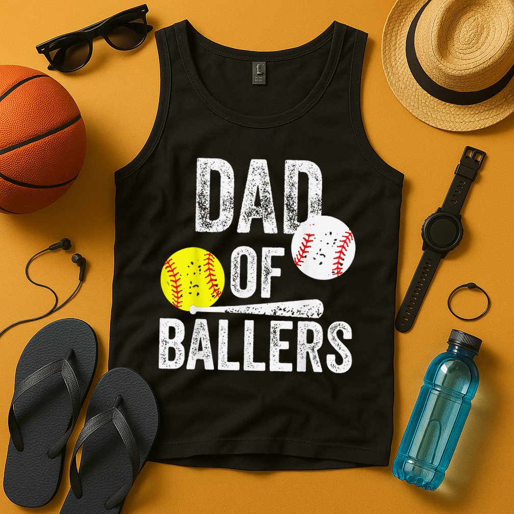 Dad of Ballers Dad of Baseball And Softball Player For Dad Tank Top