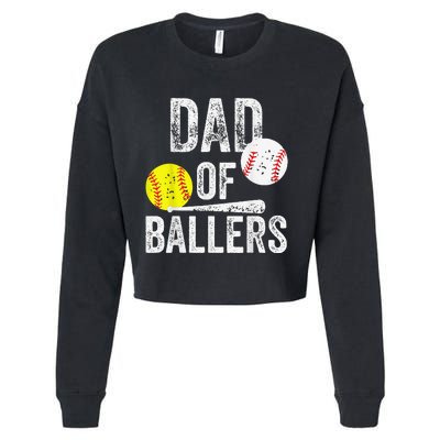 Dad of Ballers Dad of Baseball And Softball Player For Dad Cropped Pullover Crew