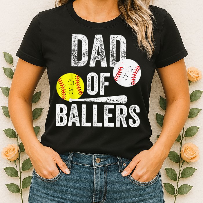 Dad of Ballers Dad of Baseball And Softball Player For Dad Womens T-Shirt