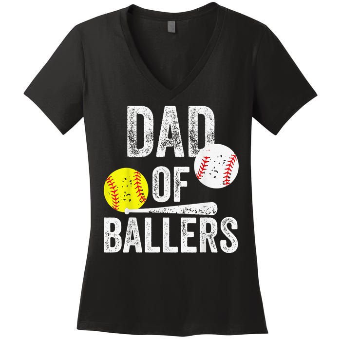 Dad of Ballers Dad of Baseball And Softball Player For Dad Women's V-Neck T-Shirt