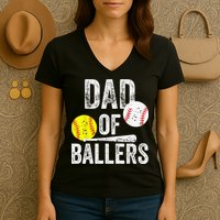 Dad of Ballers Dad of Baseball And Softball Player For Dad Women's V-Neck T-Shirt