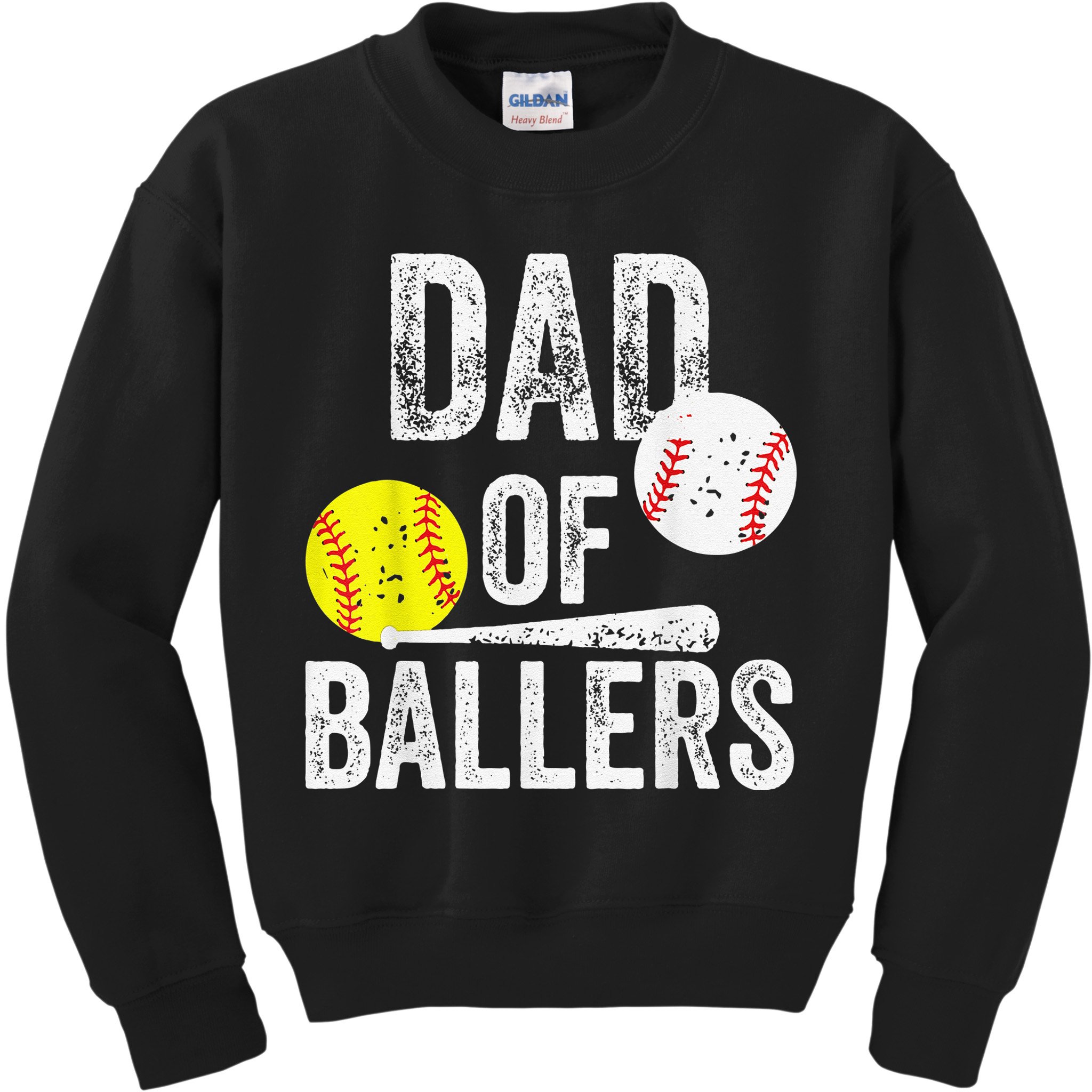 Dad of Ballers Dad of Baseball And Softball Player For Dad Kids Sweatshirt