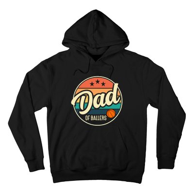 Dad Of Ballers Basketball Retro Basketball Dad Hoodie