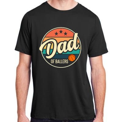 Dad Of Ballers Basketball Retro Basketball Dad Adult ChromaSoft Performance T-Shirt