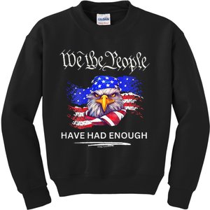 Design On Back We The People Have Had Enough Kids Sweatshirt