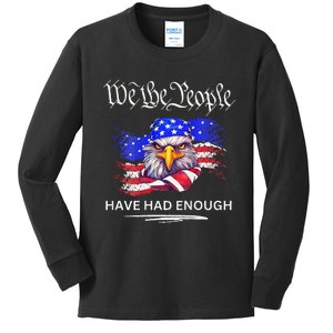 Design On Back We The People Have Had Enough Kids Long Sleeve Shirt