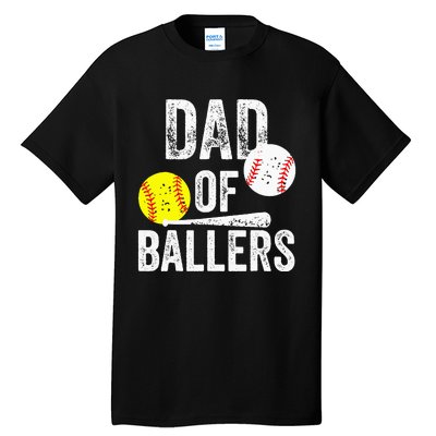 Dad of Ballers Funny Dad of Baseball and Softball Player Tall T-Shirt