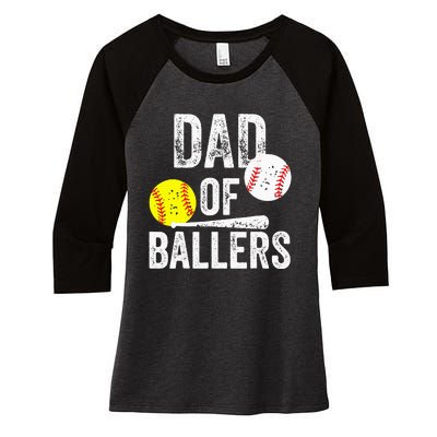 Dad of Ballers Funny Dad of Baseball and Softball Player Women's Tri-Blend 3/4-Sleeve Raglan Shirt