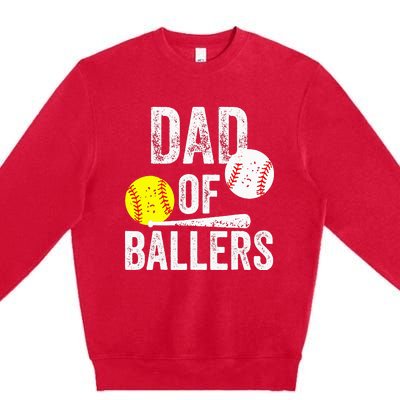 Dad of Ballers Funny Dad of Baseball and Softball Player Premium Crewneck Sweatshirt