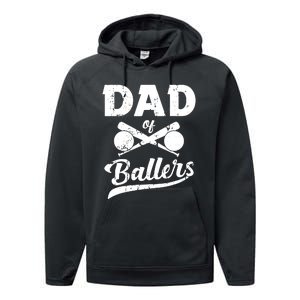 Dad Of Ballers Dad Of Baseball And Softball Player For Dad Performance Fleece Hoodie