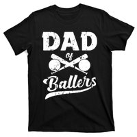 Dad Of Ballers Dad Of Baseball And Softball Player For Dad T-Shirt