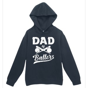 Dad Of Ballers Dad Of Baseball And Softball Player For Dad Urban Pullover Hoodie