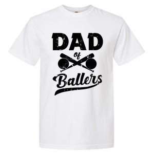 Dad Of Ballers Dad Of Baseball And Softball Player For Dad Garment-Dyed Heavyweight T-Shirt