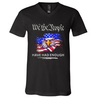 Design On Back We The People Have Had Enough V-Neck T-Shirt