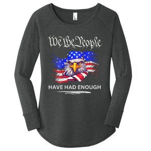 Design On Back We The People Have Had Enough Women's Perfect Tri Tunic Long Sleeve Shirt