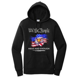 Design On Back We The People Have Had Enough Women's Pullover Hoodie