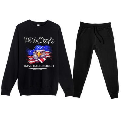 Design On Back We The People Have Had Enough Premium Crewneck Sweatsuit Set