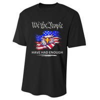 Design On Back We The People Have Had Enough Performance Sprint T-Shirt