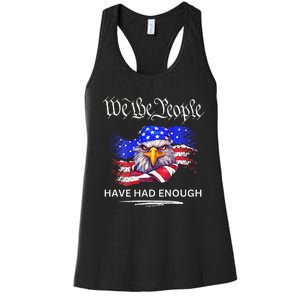 Design On Back We The People Have Had Enough Women's Racerback Tank