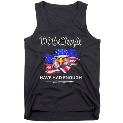 Design On Back We The People Have Had Enough Tank Top