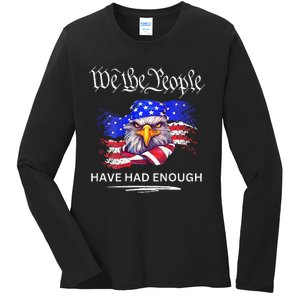 Design On Back We The People Have Had Enough Ladies Long Sleeve Shirt