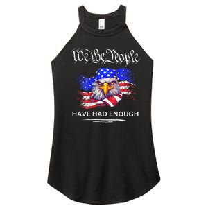 Design On Back We The People Have Had Enough Women's Perfect Tri Rocker Tank