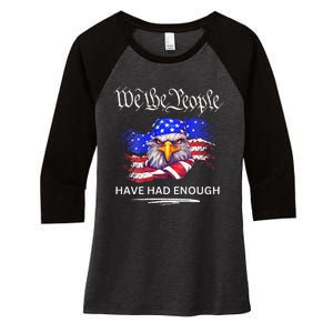 Design On Back We The People Have Had Enough Women's Tri-Blend 3/4-Sleeve Raglan Shirt