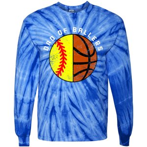 Dad Of Ballers Funny Softball Basketball Dad Gift Tie-Dye Long Sleeve Shirt